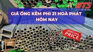 Ống thép mạ kẽm phi 21 Hòa Phát